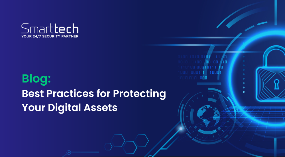 Best Practices for Protecting Your Digital Assets