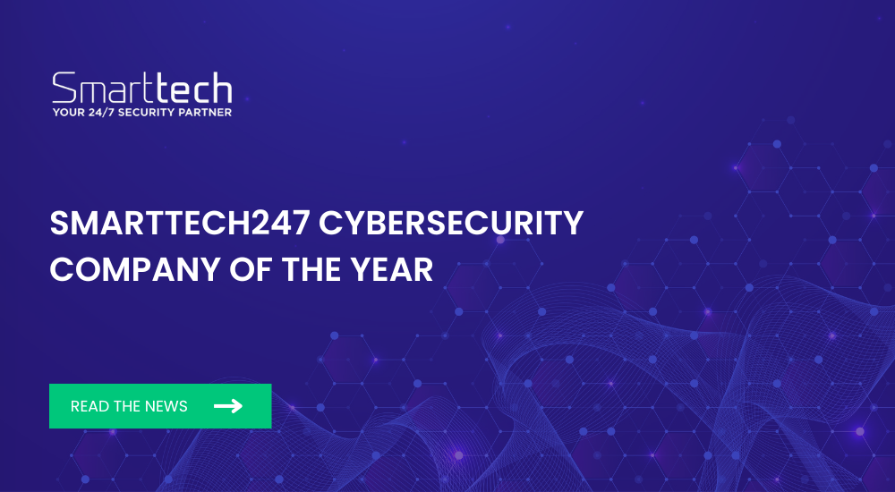 Smarttech247: Cyber Security Company of the Year - Smarttech247