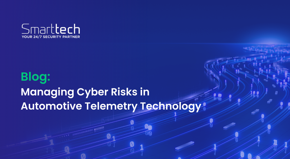 Managing Cyber Risks in Automotive Telemetry Technology - Smarttech247